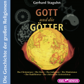 Hörbuch Gott und die Götter  - Autor Gerhard Staguhn   - gelesen von Friedhelm Ptok