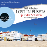 Hörbuch Spur der Schatten (Lost in Fuseta 2)  - Autor Gil Ribeiro   - gelesen von Andreas Pietschmann