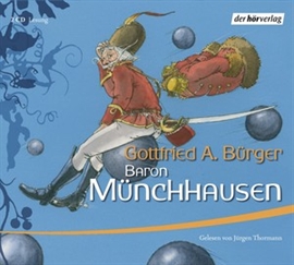 Hörbuch Baron Münchhausen  - Autor Gottfried August Bürger   - gelesen von Schauspielergruppe