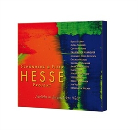 Hörbuch Hesse Projekt 2. "Verliebt in die verrückte Welt"  - Autor Hermann Hesse   - gelesen von Schauspielergruppe