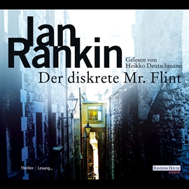 Hörbuch Der diskrete Mr. Flint  - Autor Ian Rankin   - gelesen von Heikko Deutschmann