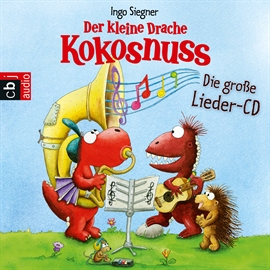 Hörbuch Der kleine Drache Kokosnuss - Das große Lieder-Album  - Autor Ingo Siegner   - gelesen von Diverse.