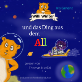 Willi Winter und das Ding aus dem All