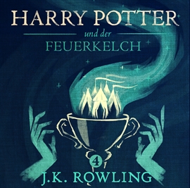 Hörbuch Harry Potter und der Feuerkelch  - Autor J.K. Rowling   - gelesen von Felix von Manteuffel