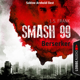 Berserker (Smash99, Folge 4)