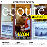 Französisch lernen Audio – Lyon, Hauptstadt der Feinschmecker