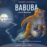 Babuba und die Mondlinge - Phantasiereisen zum