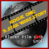 Rogue One - A Star Wars Story (PFS Episode 1)