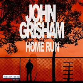 Hörbuch Home Run  - Autor John Grisham   - gelesen von Charles Brauer