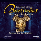 Hörbuch Bartimäus - Das Auge des Golem  - Autor Jonathan Stroud   - gelesen von Gerd Köster