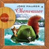 Oberwasser - Alpenkrimi (Kommissar Jennerwein 4)
