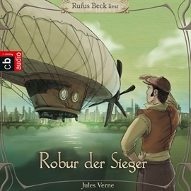 Hörbuch Robur, der Sieger  - Autor Jules Verne   - gelesen von Rufus Beck