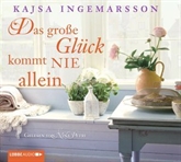 Hörbuch Das große Glück kommt nie allein  - Autor Kajsa Ingemarsson   - gelesen von Nina Petri