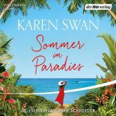 Hörbuch Sommer im Paradies  - Autor Karen Swan   - gelesen von Susanne Schroeder