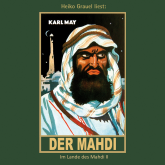 Hörbuch Der Mahdi (Im Lande des Mahdi 2)  - Autor Karl May   - gelesen von Heiko Grauel