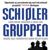 Schiølergruppen - Danske nazi-terrorister under besaettelsen