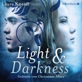 Hörbuch Light & Darkness  - Autor Laura Kneidl   - gelesen von Christiane Marx