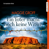 Hörbuch Ein Toter macht noch keine Witwe (Ein Australien-Krimi)  - Autor Maggie Groff   - gelesen von Tatjana Pokorny