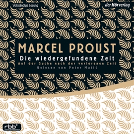 Hörbuch Auf der Suche nach der verlorenen Zeit 7  - Autor Marcel Proust   - gelesen von Peter Matic