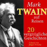 Mark Twain auf Reisen