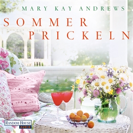 Hörbuch Sommerprickeln schmid  - Autor Mary Kay Andrews   - gelesen von Rike Schmid