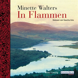 Hörbuch In Flammen  - Autor Minette Walters   - gelesen von Sascha Icks