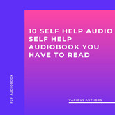 10 Self Help Audio Self Help audioBook you have to read (Unabridged)