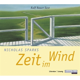 Hörbuch Zeit im Wind  - Autor Nicholas Sparks   - gelesen von Ralf Bauer