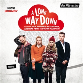 Hörbuch A Long Way Down  - Autor Nick Hornby   - gelesen von Schauspielergruppe