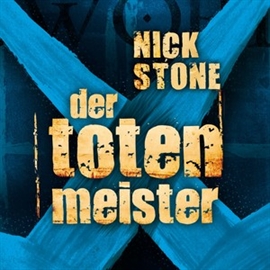 Hörbuch Der Totenmeister  - Autor Nick Stone   - gelesen von Christian Baumann