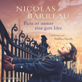 Hörbuch Paris ist immer eine gute Idee  - Autor Nicolas Barreau   - gelesen von Steffen Groth