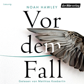 Hörbuch Vor dem Fall  - Autor Noah Hawley   - gelesen von Matthias Koeberlin