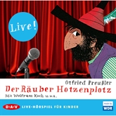 Der Räuber Hotzenplotz - Live!