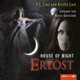 Hörbuch Erlöst (House of Night 12)  - Autor P.C. Cast;Kristin Cast   - gelesen von Marie Bierstedt