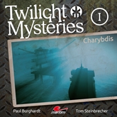 Charybdis (Twilight Mysteries - Die Neuen Folgen 1)