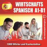 Spanisch für die Arbeit A1-B1