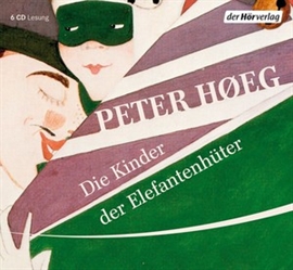 Hörbuch Die Kinder der Elefantenhüter  - Autor Peter Hoeg   - gelesen von Matthias Koeberlin