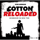 Heimkehr in den Tod (Cotton Reloaded 29)