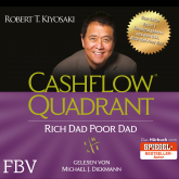 Hörbuch Cashflow Quadrant: Rich Dad Poor Dad  - Autor Robert T. Kiyosaki   - gelesen von Michael J. Diekmann