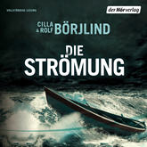Hörbuch Die Strömung (Die Rönning/Stilton-Serie 3)  - Autor Rolf Börjlind;Cilla Börjlind   - gelesen von Achim Buch