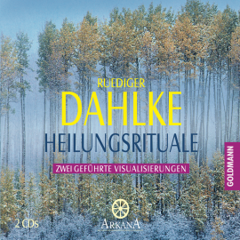 Hörbuch Heilungsrituale  - Autor Ruediger Dahlke   - gelesen von Ruediger Dahlke