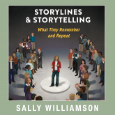 Storylines and Storytelling