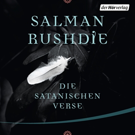 Hörbuch Die satanischen Verse  - Autor Salman Rushdie   - gelesen von N.N.