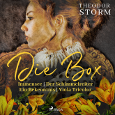 Theodor Storm. Die Box: Immensee | Der Schimmelreiter | Ein Bekenntnis | Viola Tricolor