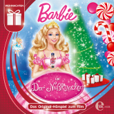 Barbie in: Der Nussknacker (Das Original-Hörspiel zum Film)