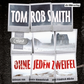 Hörbuch Ohne jeden Zweifel  - Autor Tom Rob Smith   - gelesen von Schauspielergruppe