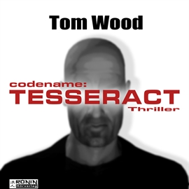 Hörbuch Codename Tesseract  - Autor Tom Wood   - gelesen von Carsten Wilhelm