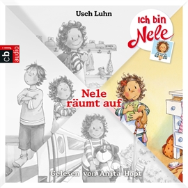 Hörbuch Ich bin Nele - Nele räumt auf  - Autor Usch Luhn   - gelesen von Anita Hopt