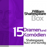 William Shakespeare: 15 Dramen und Komödien