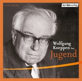 Hörbuch Jugend  - Autor Wolfgang Koeppen   - gelesen von Wolfgang Koeppen
